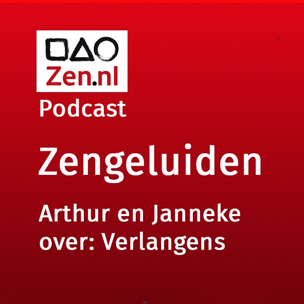 Zen.nl, Zen, meditatie, leren mediteren, podcast, Arthur Nieuwendijk, zenmeester